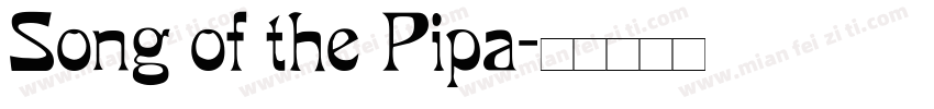 Song of the Pipa字体转换